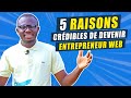 5 RAISONS CRÉDIBLES DE DEVENIR ENTREPRENEUR WEB