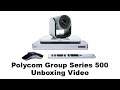 Polycom Group Series 500 Unboxing