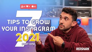 7 Tips to Grow Your Instagram in 2021!  pt.1