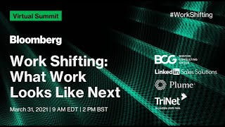 Work Shifting: What Work Looks Like Next
