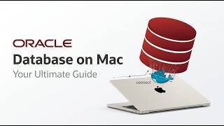 How to Install Oracle Database on Mac | M1/M2/M3/M4/M5