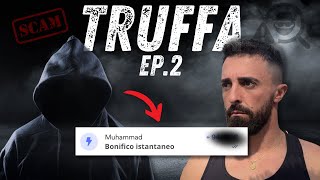 HO TRUFFATO UN TRUFFATORE ep.2