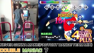 HN!! DDR 4th MIX - NEVER GONNA MAKE(FACTORY DANCE TEAM MIX) / DOUBLE MANIAC 7 (EDP)