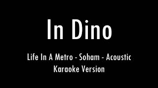 In Dino | Life in a Metro | Soham | Karaoke With Lyrics | Only Guitar Chords...