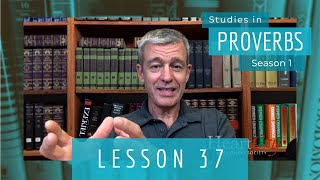 Studies in Proverbs | Chapter 2 | Lesson 10