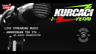 🔴 [ LIVE ] ANGKRINGAN TEH ITA - KURCACI MALAM INI GOYANGKEUN