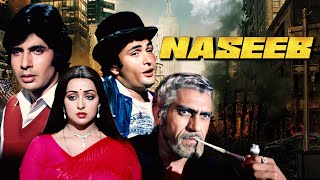 NASEEB Hindi Full Movie - Amitabh Bachchan - Shatrughan Sinha - Rishi Kapoor - Hema Malini - Pran