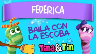 Tina y Tin + FEDERICA (Canciones personalizadas para niños)