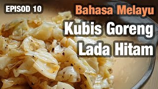 Kubis Goreng Lada Hitam: Resepi Dengan 4 Bahan Sahaja!