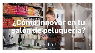 ¿Cómo innovar en tu salón de peluquería?