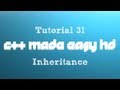 C++ Made Easy HD Tutorial 31 - Inheritance