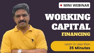 Mini Webinar | Working Capital: Concept & Assessment Methodologies