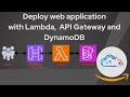 Deploy Web App with AWS Lambda + AWS API Gateway + DynamoDB