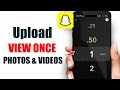 How To Send Disappearing Photos & Videos On Snapchat - Full Guide!