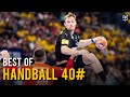 Best Of Handball 40# ● Amazing Goals & Saves ● 2024 ᴴᴰ