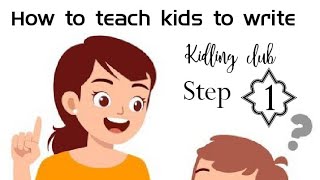 How to teach kids to write| Kidding club for kids learning method.#learning#drawing #summer