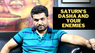 How Does Saturn Dasha have an Impact on your Enemies | Saturn Dasha \u0026 Your Enemies | By SPS