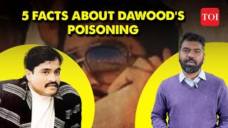 Dawood Ibrahim Poisoning in Pakistan: Did Pak PM Confirm His Death? 5 Facts You must Know | TOI News