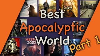 Ranking the best Post Apocalyptic Worlds - Part 1/2