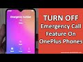 How To Turn Off Emergency Call Feature On OnePlus Phones