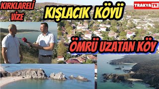 KIRKLARELİ VİZE KIŞLACIK KÖYÜ İNSAN ÖMRÜNÜ UZATAN ŞİFALI SULARIN OLDUĞU KÖYE GİTTİK