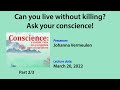 Can you live without killing? Ask your conscience! (2/3)