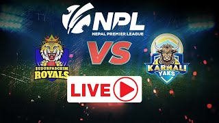 LIVE: Nepal Premier League 2024|  SUDURPASCHIM ROYALS VS KARNALI  YAKS| TU Cricket Ground #npl2024