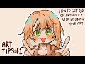 How to get rid of ARTBLOCK and how to STOP disliking your art | ART TIPS#1