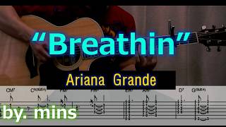 Guitar TAB) Ariana Grande -  breathin (by mins)