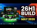Windows 11 26H1 May 2026 Update – New Xbox Mode, File Explorer and Fixes (Build 28000.2176)