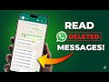 How to Read Deleted WhatsApp Messages? (100% Working Trick!)