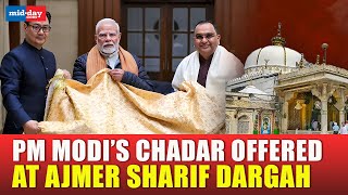 Delhi: PM Modi’s chadar offered at Ajmer Sharif Dargah by Union Minister Kiren Rijiju