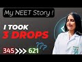 My NEET Dropper Story | My Journey From 345 to 621 Marks with B.Sc | Must Watch For NEET Aspirants