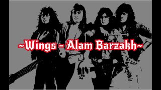 Wings - Alam Barzakh (HQ)