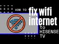 Hisense TV Won't Connect to Internet (SOLVED)