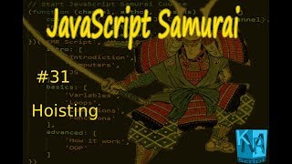 [Arabic] JavaScript Samurai #31- Hoisting - JavaScript Samurai