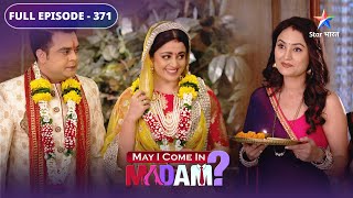 May I Come In Madam | Sajan ka love letter | FULL EPISODE 371