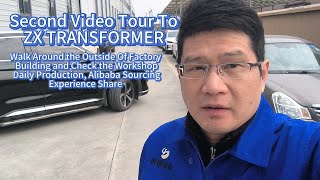 Second Video Tour to ZX TRANSFORMER Factory