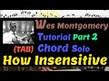 (TAB) How Insensitive - Wes Montgomery Tutorial Part 2