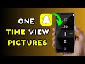 How to Send One Time View Pictures on Snapchat in 2025