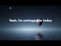 sia unstoppable lyrics mix