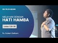 MELAYANI DENGAN HATI HAMBA (Lukas 1:26-38) | Ps. Suheri Gultom | Official GBI PELITA Medan