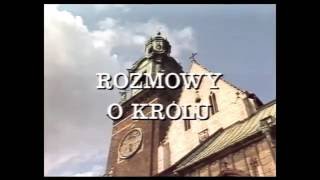 Rozmowy o Królu Kazimierzu Jagiellończyku   film dok K Krzyżanowski  1992