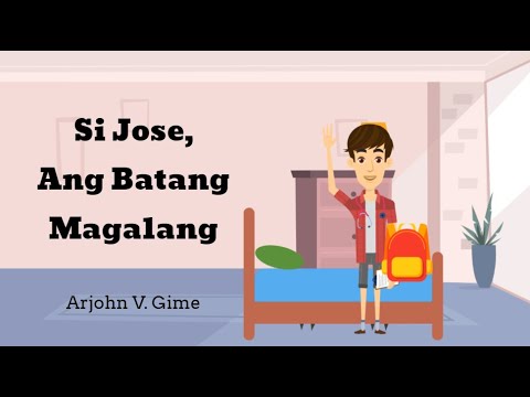 Si Jose ,Ang Batang Magalang - YouTube