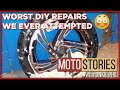 DIY MOTORCYCLE REPAIR. YOU DID WHAT?!?!?