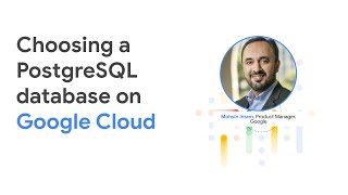 Choosing a PostgreSQL database on Google Cloud