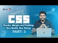 CSS TUTORIAL SERIES IN MALAYALAM | PART 3 | CSS BORDER | MARGIN AND PADDING | BOX MODEL | BOX SIZING