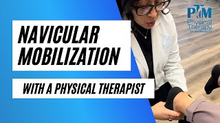 Navicular Mobilization Technique with a Physical Therapist