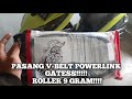 GANTI DAN PASANG V-BELT POWER LINK DAN ROLER 9GRAM FI BEAT ESP GERUNG POL