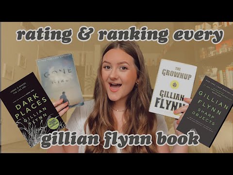 ALL Gillian Flynn Thrillers RANKED reviewing our iconic queen's suspense books
